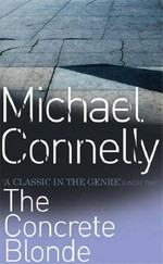 The concrete blond / Michael Connelly.