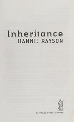 Inheritance / Hannie Rayson.