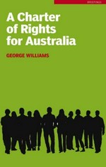 A charter of rights for Australia / George Williams.