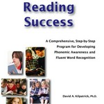 Equipped for reading success : a comprehensive, step-by-step program for developing phoneme awareness and fluent word recognition / David A. Kilpatrick.