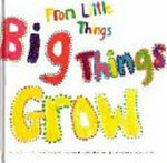 From little things big things grow / Paul Kelly, Kev Carmody ; illustrated by kids from Gurindji Country, with paintings by Peter Hudson.