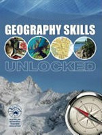 Geography skills unlocked / project manager, Grant Kleeman, lead writer, John Butler, writer, Mick Law, Jeana Kriewaldt, contributer [and ten other contributors].