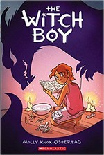 The witch boy / Molly Ostertag.