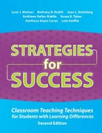 Strategies for success : classroom teaching techniques for students with learning differences / Lynn J. Meltzer ... [et al.].