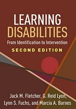 Learning disabilities : from identification to intervention / Jack M. Fletcher, G. Reid Lyon, Lynn S. Fuchs, Marcia A. Barnes.