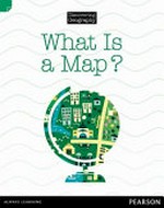 What is a map? / Kerrie Shanahan.