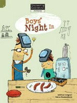 Boys' night in / Michael Wagner ; illustrated by Petros Bouloubasis.