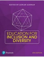 Education for inclusion and diversity / edited by Adrian Ashman.