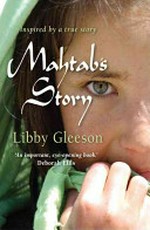 Mahtab's story / Libby Gleeson.