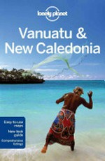 Vanuatu & New Caledonia / [written and researched by Jayne D'Arcy].