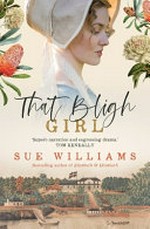 That Bligh girl / Sue Williams.