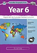 Year 6 : a diverse and connected world / Lisa Craig; illustrated by Melinda Brezman and Alison Mutton.