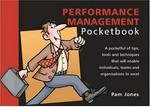 The performance management pocketbook / by Pam Jones ; drawings by Phil Hailstone.