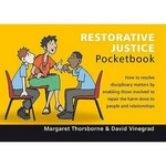 Restorative justice pocketbook / Margaret Thorsborne and David Vinegrad ; cartoons: Phil Hailstone.
