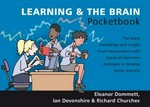 Learning & the brain pocketbook / by Eleanor Dommett, Ian Devonshire and Richard Churches ; cartoons, Phil Hailstone.