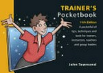 The trainer's pocketbook / John Townsend ; illustrations : Phil Hailstone.