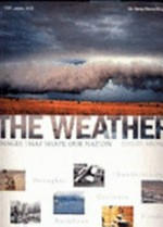 The weather : thunderstorms, cyclones, floods, fires, droughts / David Brown.