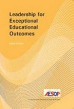 Leadership for exceptional educational outcomes : findings from AESOP / Steve Dinham.