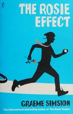The Rosie effect / by Graeme Simsion.