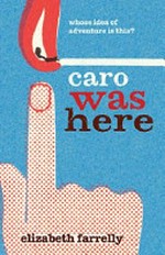 Caro was here / Elizabeth Farrelly.
