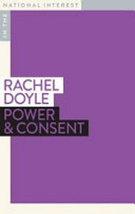Power & consent / Rachel Doyle.