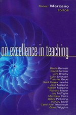 On excellence in teaching / [edited by Robert J. Marzano].