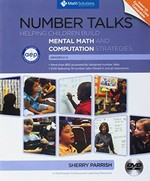 Number talks : whole number computation / Sherry Parrish.