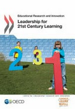 Leadership for 21st century learning / edited by David Istance and Mariana Martinez-Salgado.