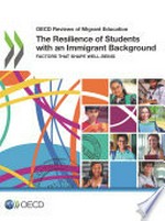 The resilience of students with an immigrant background: factors that shape well-being.