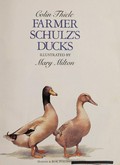 Farmer Schulz's ducks / Colin Thiele ; illustrated by Mary Milton.