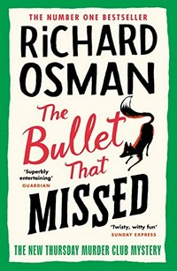 The Bullet That Missed / Osman, Richard.