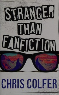 Stranger than fanfiction / by Chris Colfer.