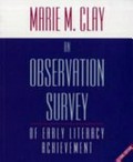 An observation survey of early literacy achievement / Marie M.Clay.