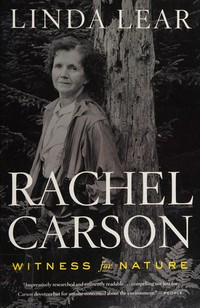 Rachel Carson : witness for nature / Linda Lear.