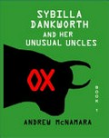 Sybilla Dankworth and her unusual uncles : Ox / by Andrew McNamara.