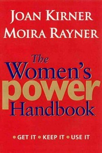 The women's power handbook / Joan Kirner and Moira Rayner.