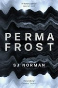Perma frost / S J Norman.