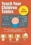 Teach your children tables / Bill Handley.