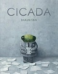 Cicada / Shaun Tan.