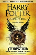 Harry Potter and the cursed child. a new play by Jack Thorne.
