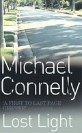 Lost light / Michael Connelly.