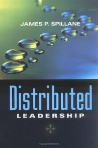 Distributed leadership / James P. Spillane.