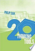20 thinking tools : collaborative inquiry for the classroom / Philip Cam.