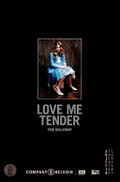 Love me tender : inspired by Euripides' Iphigenia in Aulis / Tom Holloway.