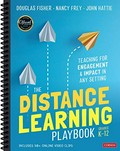 Distance learning playbook, grades k-12 : Teaching for engagement and impact in any setting.