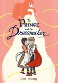 The prince and the dressmaker / Jen Wang.