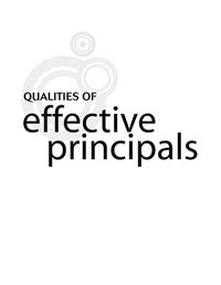 Qualities of effective principals / James H. Stronge, Holly B. Richard, and Nancy Catano.