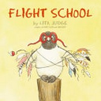 Flight school / by Lita Judge.