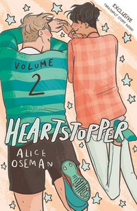 Heartstopper : volume 2 / Alice Oseman.