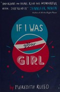 If I was your girl / Meredith Russo.